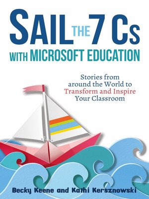 cover image of Sail the 7 Cs with Microsoft Education